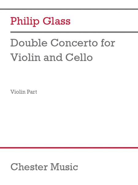 Double Concerto For Violin And Cello By Philip Glass Cello Sheet Music Sheet Music Plus