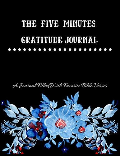 The Five Minutes Gratitude Journal A 52 Week Guide To Cultivate An