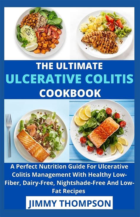 Buy The Ultimate Ulcerative Colitis Cookbook A Perfect Tion Guide For Ulcerative Colitis