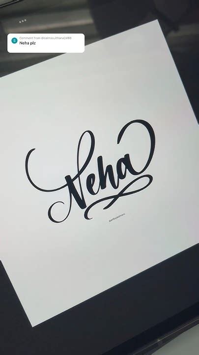 Neha Calligraphy Name Request Signature Calligraphy Art Artbyjadmerc Youtube