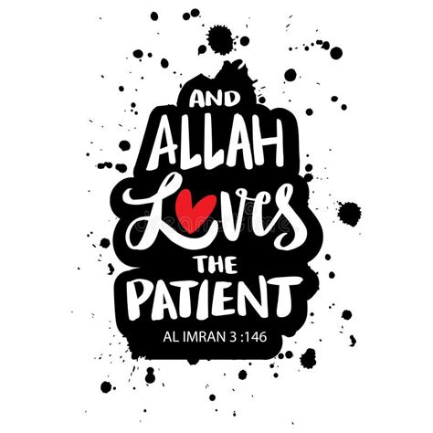 And Allah Loves The Patient Hand Drawn Lettering Islamic Quote Stock Vector Illustration Of