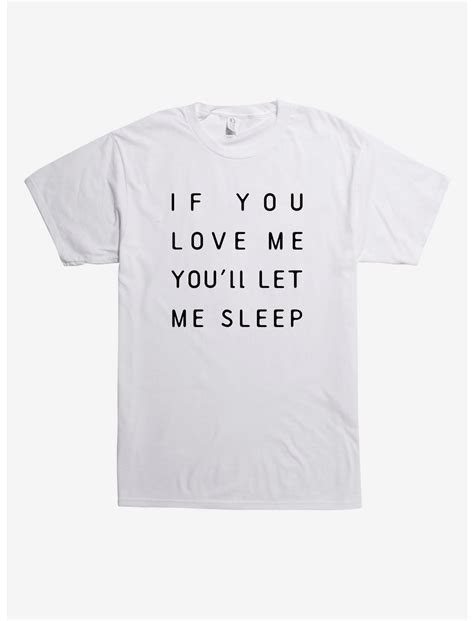 Let Me Sleep T Shirt White Hot Topic