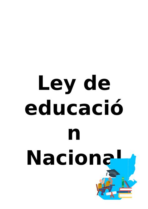 Ley de educación Nacional Ley de educació n Nacional Ley de Educación