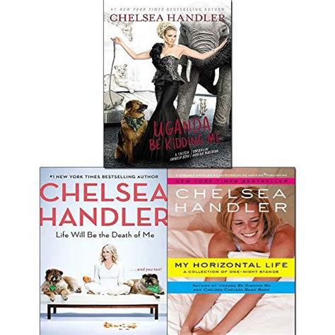 Chelsea Handler 3 Books Collection by Chelsea Handler | Goodreads