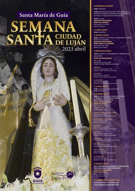 La Semana Santa En La Ciudad De Luj N P Rez Comienza Este Domingo De