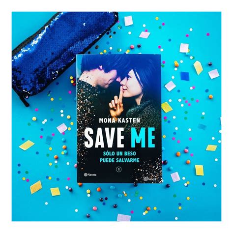 Save Me Serie Save La Novela Que Ha Inspirado La Serie Maxton Hall