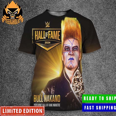 2024 Wwe Hall Of Fame Inductee Bull Nakano All Over Print Shirt