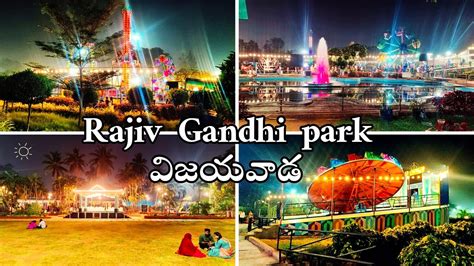 Rajiv Gandhi Park Vijayawada Best Parks In Vijayawada Latest Rajiv