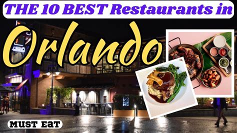 Top Best Restaurants In Orlando Florida Youtube