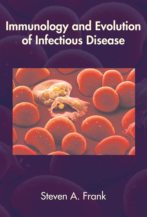 Immunology And Evolution Of Infectious Disease Princeton University Press