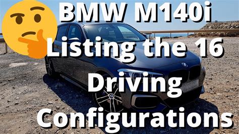 Bmw M140i 16 Ways To Configure And Which One Is Best For Daily Driving And Pov Driving