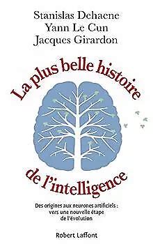 LA PLUS BELLE Histoire de l intelligence de DEHAENE Livre état