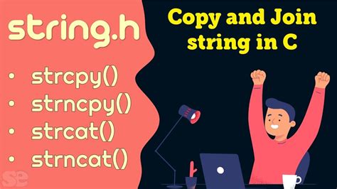 String Pre Defined Functions In C Strcpy Strncpy Strcat Strncat Copy String In