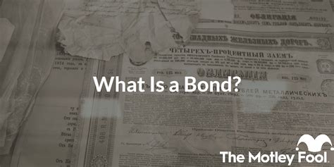 What Is A Bond The Motley Fool Canada