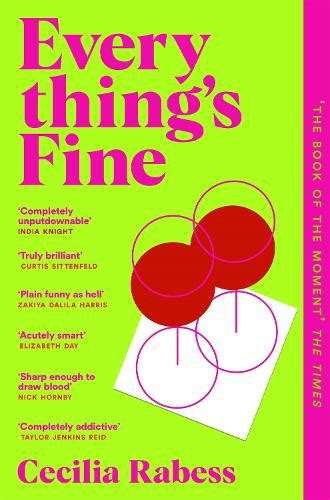 Everythings Fine By Cecilia Rabess Waterstones