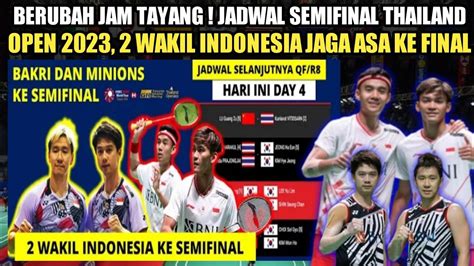 Berubah Jam Tayang Jadwal Semifinal Thailand Open 2023 2 Wakil