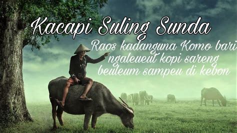 Instrumen Musik Sunda Penyejuk Hati Kacapi Suling Sunda Youtube