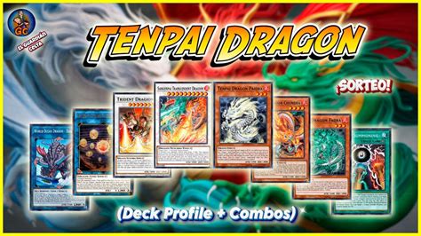 Tenpai Dragon Deck Profile Combos Yu Gi Oh SORTEO Nuevo TIER 1