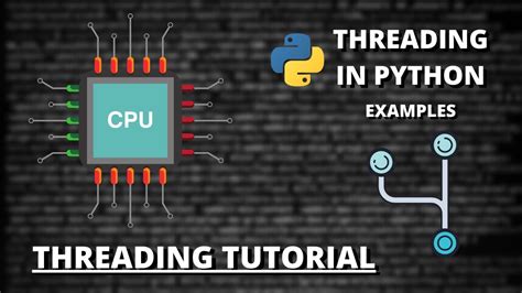 Threading Tutorial 2 Implementing Threading In Python 3 Examples Youtube