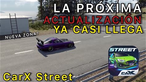 YA CASI Qué Pasó Con La Nueva Actualización De CarX Street Y Jugando