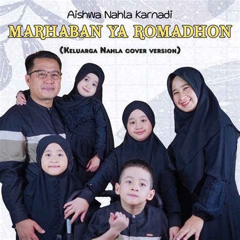 Marhaban Ya Romadhon Feat Keluarga Nahla Cover Single Album