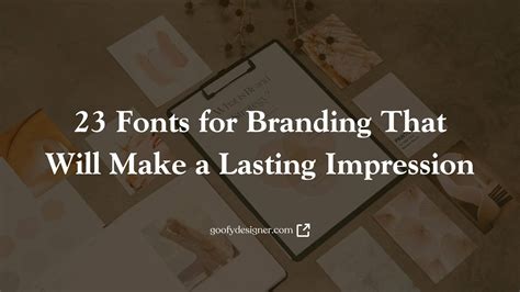 23 Fonts for Branding That Will Make a Lasting Impression