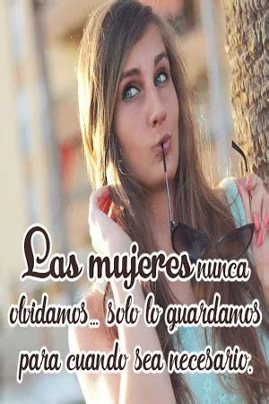 Frases Para Mujeres Fuertes Y Valientes