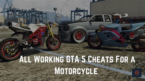 All Working GTA 5 Cheats For A Motorcycle - Gameinstants