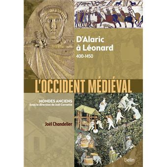 L'Occident médiéval 400-1450 - broché - Joël Chandelier, Joël Cornette ...