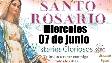 Santo Rosario Del Miercoles De Junio Del Abre Tu Coraz N A La