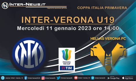 Coppa Italia Primavera Inter Hellas Verona Al Succede Di Tutto