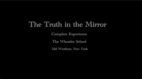 The Truth In The Mirror Youtube