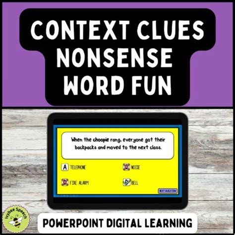 Context Clues Nonsense Word Fun Powerpoint Activity Classful