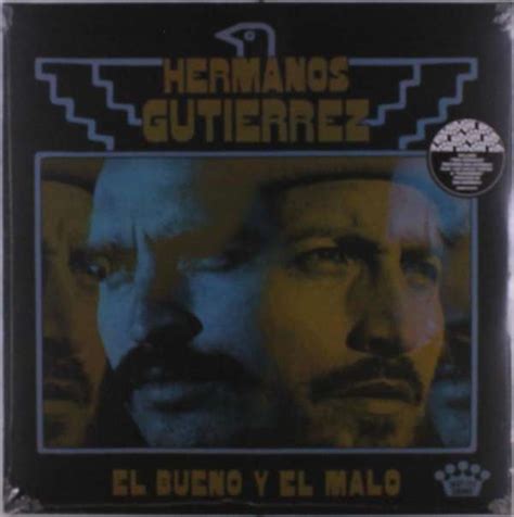 El Bueno Y El Malo Hermanos Gutierrez LP