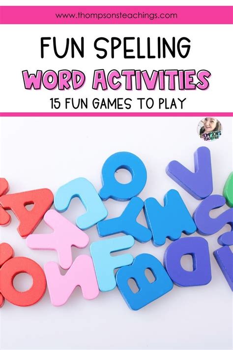 15 Fun Ways To Learn Spelling Words For Students Artofit