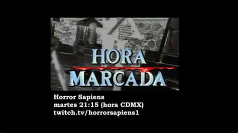 T Ep Hora Marcada Serie Mexicana De Terror Youtube