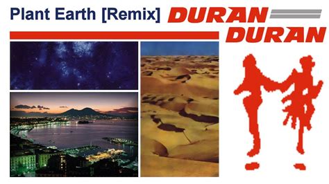 Duran Duran Planet Earth Remix Youtube