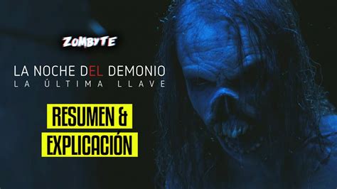 La Noche Del Demonio La Ultima Llave Resumen Y Explicacion Insidious