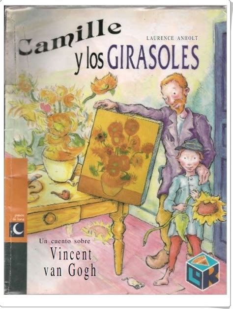 Libros De Ni Os Y J Venes Camille Y Los Girasoles Un Cuento Sobre