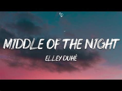 Elley Duh Middle Of The Night Official Video Youtube