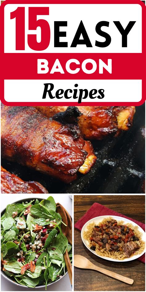 15 Of The Best Bacon Recipes To Make Any Meal Better Bacon Recipes