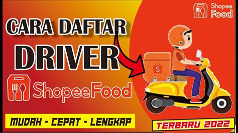 Cara Daftar Driver Shopee Food Terbaru Cara Daftar Driver Shopee