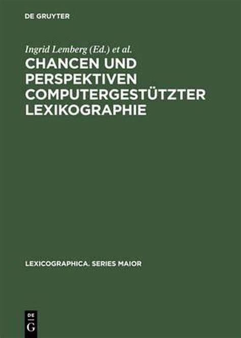 Lexicographica Series Maior Chancen Und Perspektiven