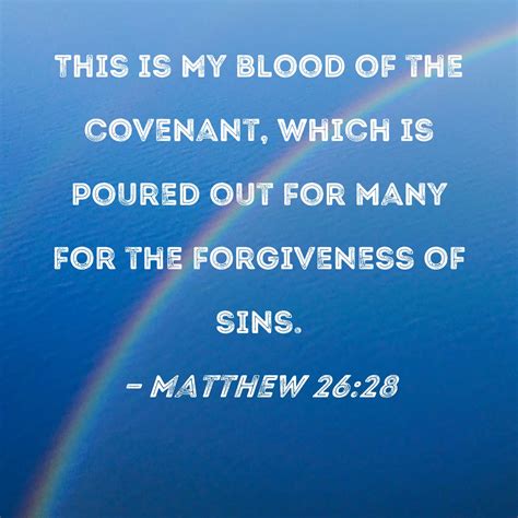 Matthew 26 28 This Is My Blood Of The Covenant Which Is Poured Out For