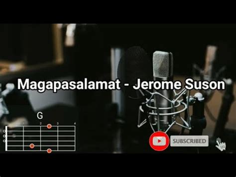 Magapasalamat Jerome Suson Lyrics And Chords Youtube Music