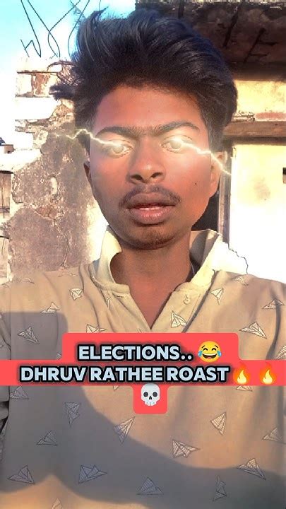 Dhruv Rathee💀 Election News 😂 Roast🔥🔥 😂 Election Youtube