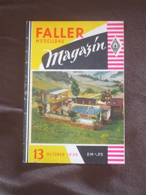 FALLER MODELLBAU 13 Magazin 1959 Modellbahn Bahn Schwimmbad Lagerhaus