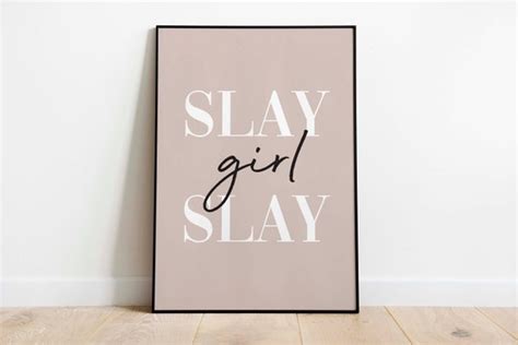 Slay Girl Slay Art Print Instant Download Luxury Art Poster Etsy