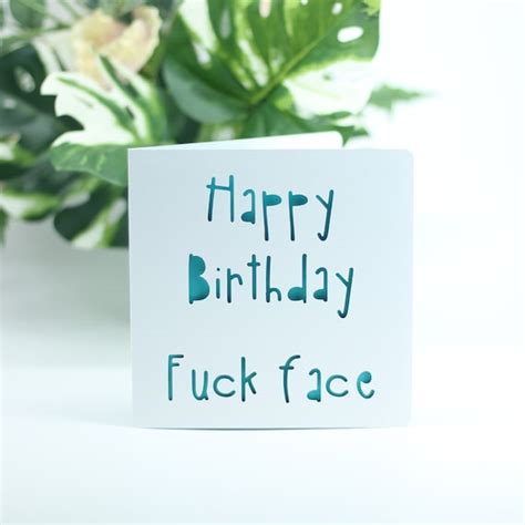 Happy Birthday Fuck Face Etsy