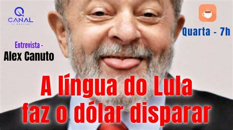 A língua do Lula faz o dólar disparar YouTube